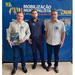 Mobilização Municipalista teve participação do prefeito Marcos Zanetti e do presidente Nélio Chiquito, em Brasília